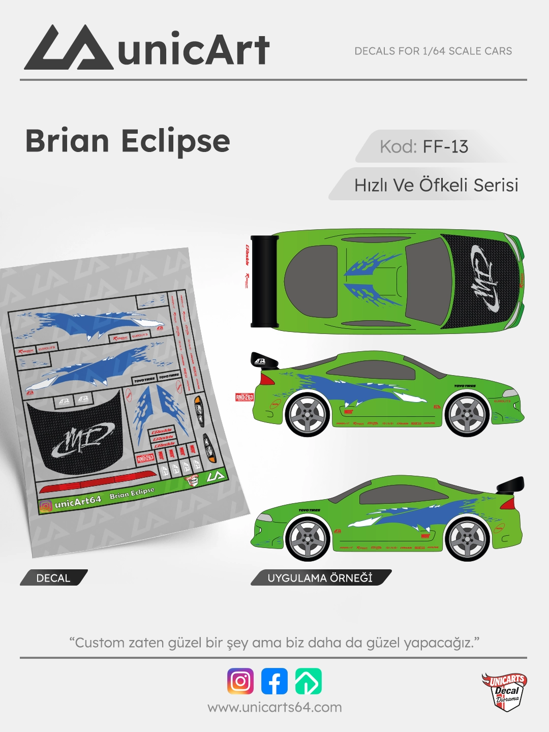 Brian Eclipse 1/64 su transferli decal - Fast & Furious serisi | Unicarts64