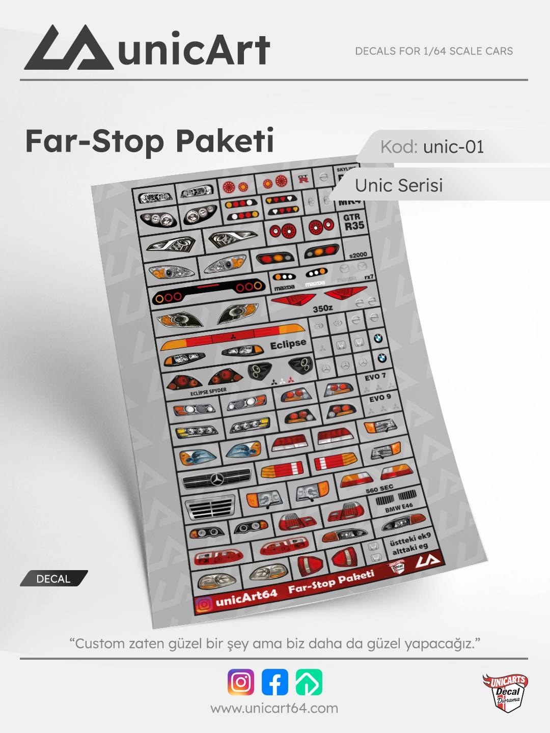 Far Stop Paketi 1/64 su transferli decal - Unic Serisi | Unicarts64